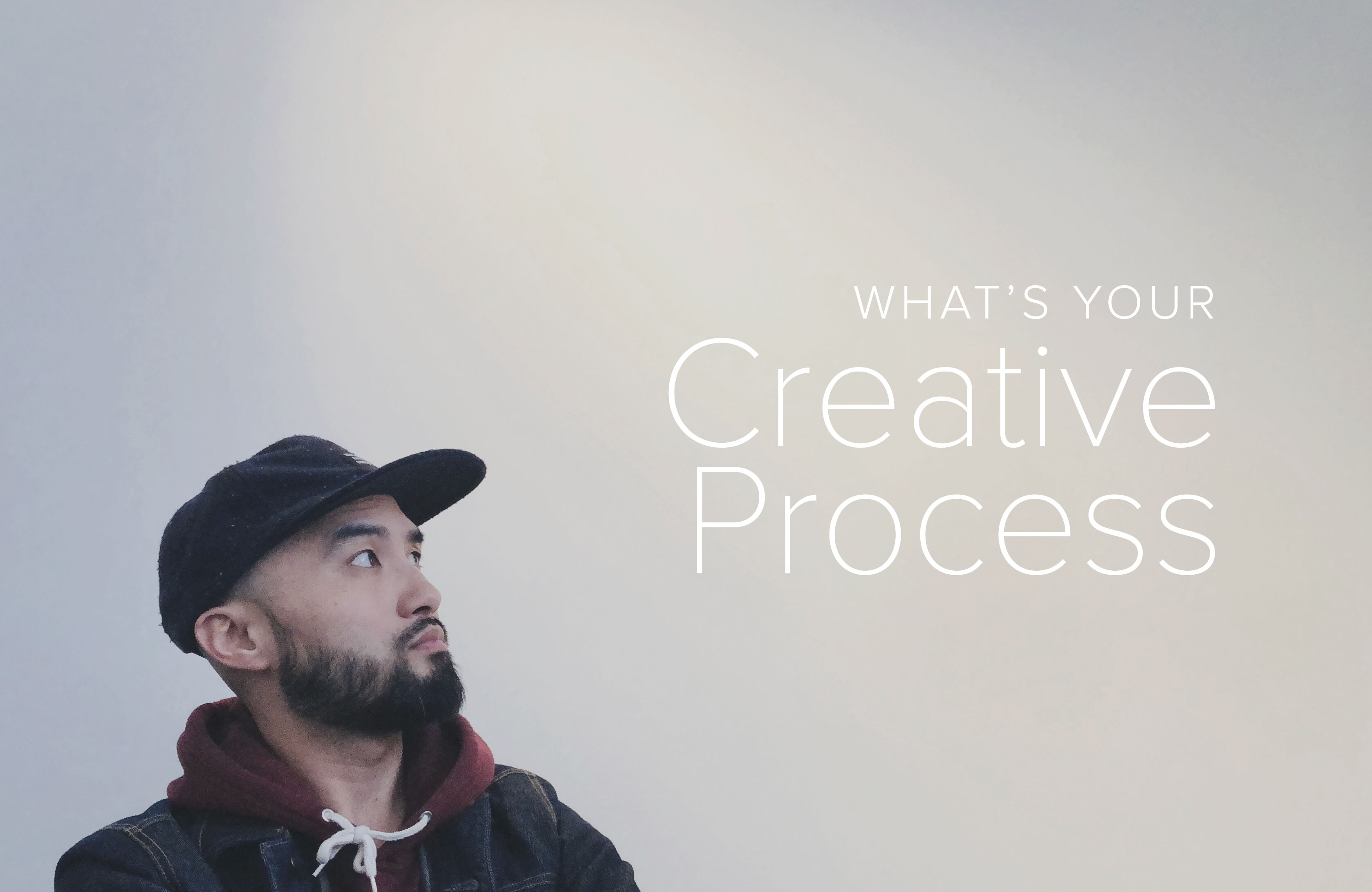 Creative Process
